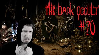 Lets Play THE DARK OCCULT ⛤ 20 Was Habt Ihr Hier Nur Getan DreadModus [upl. by Hadeis]