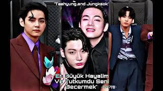 Taehyung ve Jungkook İle Hayal Et•’En Büyük Hayalim Ve Tutkumdu Seni Becermek’ TB SMUT 🚫⁉️ bts [upl. by Caesar83]