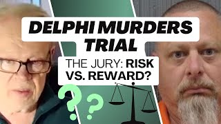 Delphi Murders Trial The Jury  Risk vs Reward [upl. by Aklog565]