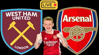 WEST HAM vs ARSENAL  LIVE STREAM  Football Watchalong [upl. by Aliwt]