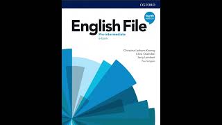 1111127 English File 4th edition Pre Intermediate Students Book Audio [upl. by Tneicniv]