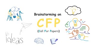 Brainstorming on CFP Call for Papers  How to submit CFP  How to decide the CFP title cfp [upl. by Nohsyt]