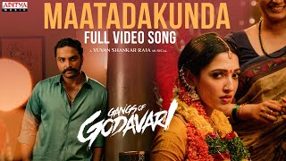 Maatadakunda Full Video Song  Gangs of Godavari VishwakSen Krishna Chaitanya  Yuvan Shankar Raja [upl. by Abigail]