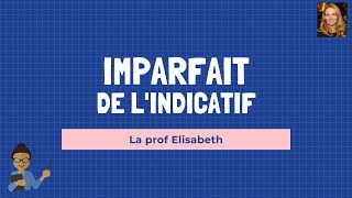 Imparfait de lindicatif Apprendre le français [upl. by Alleb]