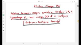 GellmannNishijima Formula [upl. by Traci]