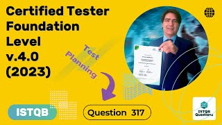 ISTQB Foundation level v40 2023 Question 317 [upl. by Kore]