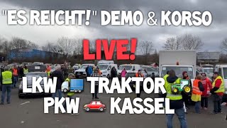 ES REICHT LKW 🚛 Traktor 🚜 PKW 🚗 Demo Korso Kassel Bauernprotest Spedition Trucker Mittelstand Maut [upl. by Sivart]