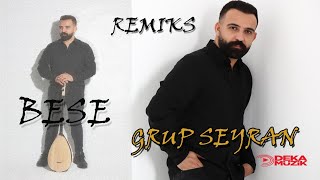 Grup Seyran BeseRemix [upl. by Sinne135]