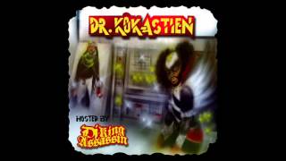 Kokane  Cold Blooded  Dr Kokastien Hosted By DJ King Asssassin [upl. by Ande]