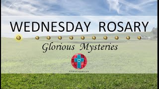 Wednesday Rosary • Glorious Mysteries of the Rosary ❤️ September 11 2024 VIRTUAL ROSARY MEDITATION [upl. by Irodim]