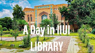 A Day in IIUI Library  Tour of library [upl. by Nnylahs174]