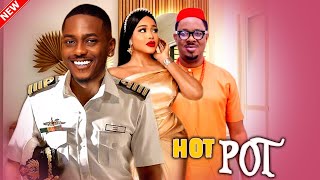 HOT POT FULL MOVIE  WATCH TIMINI EGBUSONUCHE MONTANA MORGAN ON THIS EXCLUSIVE MOVIE  2024 NIG [upl. by Ellekcir]