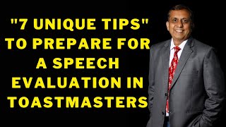 7 unique tips to prepare for a speech evaluation in Toastmasters [upl. by Arehahs]