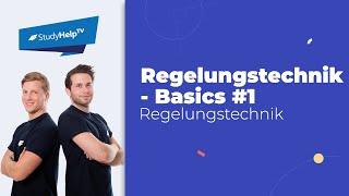 Grundlagen Regelungstechnik 1 Technische Mechanik StudyHelp [upl. by Roht]