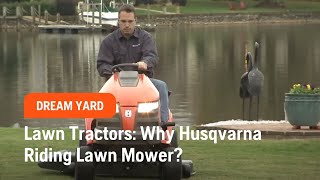 Lawn Tractors Why Husqvarna Riding Lawn Mower [upl. by Daffodil]