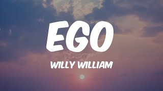 Ego  Willy William Lyrics 🎵 [upl. by Cida]