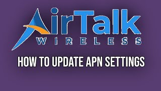 How to Update APN settings AirTalk  Airtalk wireless APN settings [upl. by Kitchen]