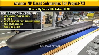 DSME 3000 SUBMARINEAdvance AIP Based Submarines For Project75I Offered By Korean Shipbuilder DSME [upl. by Aneres746]