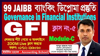 99th Banking Diploma Preparation  JAIBB  Governance in FI  GFI  Accounting School [upl. by Nayab]