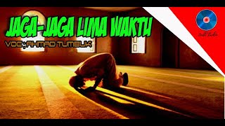 JAGA JAGA LIMA WAKTU VIDEO CLIP LIRIK [upl. by Neiluj]