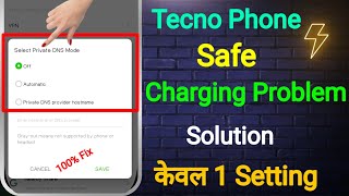 Tecno Safe Charging Problem  Safe Charging On Tecno  Tecno Phone Safe Charging Problem Solution [upl. by Enelime492]