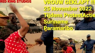 VROUW GEKLAPT Tijdens Srefidensi Viering 25 November 2022 ProtestActie  Suriname Paramaribo [upl. by Ludwig333]