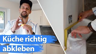 Küche richtig abkleben  Wie schütze ich meine Möbel beim streichen [upl. by Oralle249]