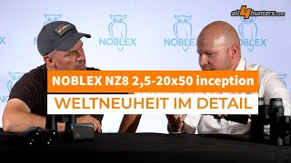 Das neue NOBLEX NZ8 2520x50 inception  ein hybrides Zielfernrohr für Jäger und Sportschützen [upl. by Fleda375]