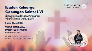 Live1900WIB Ibadah Keluarga Gabungan Sektor Pelayanan I  VI GPIB Jemaat quotSHALOMquot DKI Jakarta [upl. by Yerahcaz414]