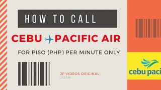 How to Call Cebu Pacific using Internet [upl. by Eecyac588]