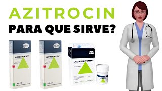 AZITROCIN que es y para que sirve azitrocin como usar azitrocin g 500 mg [upl. by Tiffany]