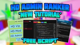 NEW How To Use HD Admin Ranker Script FREE 2023 [upl. by Tartan258]