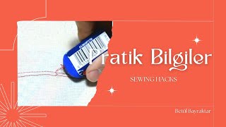 Dikişte Hayatınızı Kolaylaştıracak 10 İpucu  Sewing Hacks  Betül Bayraktar [upl. by Aryn]