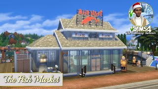 Lets Tour The Fish Market  The Sims 4 Community Lot Tour [upl. by Kaenel549]