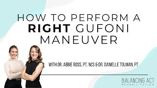 How to Perform a RIGHT Gufoni Maneuver [upl. by Patrica2]