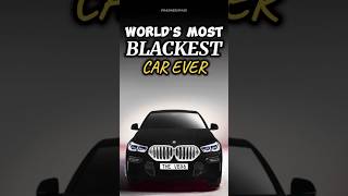 World’s Most Blackest Car Ever 😨viral shortsvideo shorts bmw [upl. by Yorgerg778]