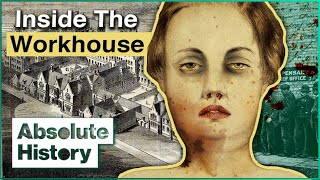 What Was Life Really Like In A Victorian Workhouse  Secrets From The Workhouse  Absolute History [upl. by Anitsirk]