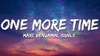 Marc Benjamin amp SGNLS  One More Time Lyrics [upl. by Pryce]