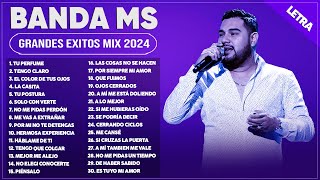 BANDA MS MIX 2024 LETRA  GRANDES ÉXITOS MIX 2024  BANDA MS ÁLBUM COMPLETO MAS POPULAR 2024 [upl. by Groscr]