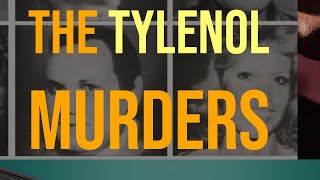 Who Put Cyanide in Tylenol The Tylenol Murders [upl. by Pfeffer315]