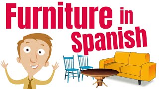 Furniture in Spanish  Homeschool Pop Spanish [upl. by Elreath524]