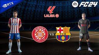 FC 24  Girona vs Barcelona  La Liga 2425 Full Match  4K [upl. by Arlana]