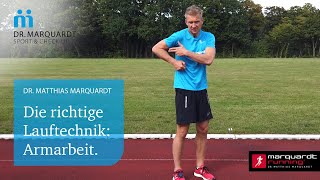 Dr Matthias Marquardt Die richtige Lauftechnik –Armhaltung [upl. by Timmons]