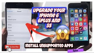 HOW TO UPGRADE IPHONE 6 6PLUS AND 5S  HOW TO DOWNLOAD UNSUPPORTED APPS ON IPHONE 6 6 PLUS AND 5S [upl. by Blus]