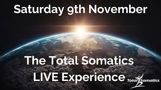 The Total Somatics LIVE Experience [upl. by Einafit]