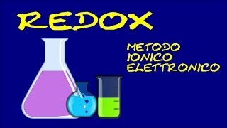 Bilanciamento di una redox mediante il metodo ionico elettronico  Video Scienze a Scuola [upl. by Jobie]