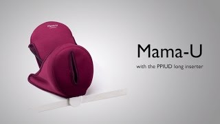 MamaU with the PPIUD Long Inserter [upl. by Epps]