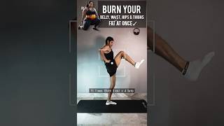 Burn Your Belly Waist Hips amp Thighs Fat Together🔥 shorts weightloss exercise [upl. by Rento42]