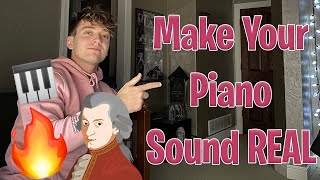 The BEST Way to Make Your Pianos Sound Real [upl. by Elder]