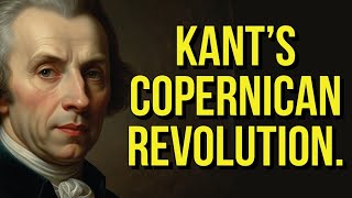 Kant’s Copernican revolution [upl. by Ursala287]